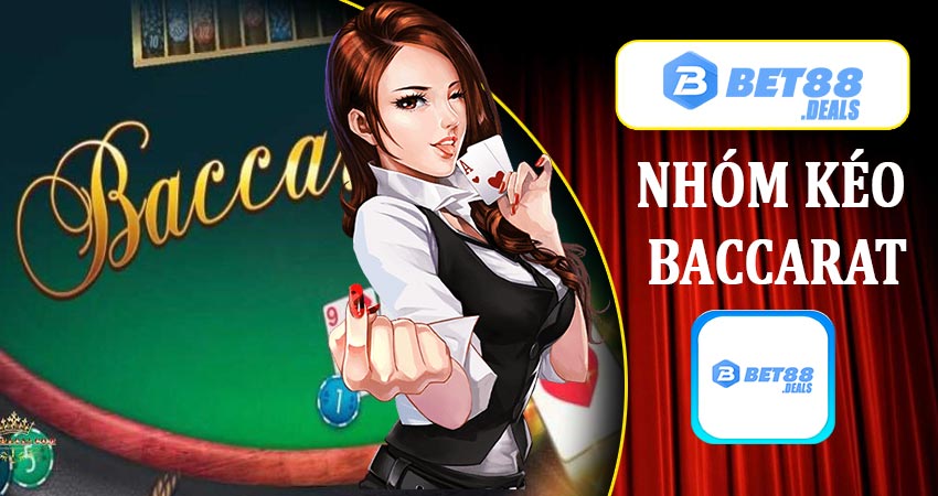 Hiện Trạng Nhóm Kéo Baccarat Hiện Nay